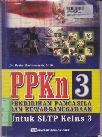 Image of Pendidikan Pancasila dan Kewarganegaraan [Jilid 3]: untuk SLTP Kls. III [Kur. th. 1994 Suplemen th. 1999]