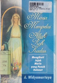 Image of Salam Maria Mempelai Allah Roh Kudus: Mengikuti Jejak Maria yang Penuh Rahmat