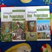 Image of Jelajah Ilmu Pengetahauan: Burung [Jilid 1 & 2]