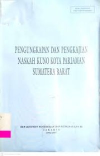 Image of Pengungkapan dan Pengkajian Naskah Kuno Kota Pariaman Sumatera Barat
