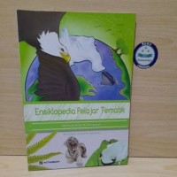 Image of Ensiklopedia Pelajar Tematik: Makhluk Hidup dan Kehidupan