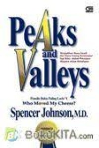 Image of Peaks & Valleys: Menjadikan Masa Senang & Masa Susah Bermanfaat Bagi Kita dalam Pekerjaan Maupun dalam Kehidupan