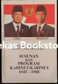 Image of Susunan dan Program Kabinet-kabinet 1945-1988