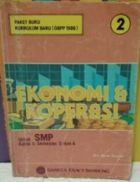 Image of Ekonomi dan Koperasi [Jilid 2]: untuk SMP Kls. II Sem. 3 & 4