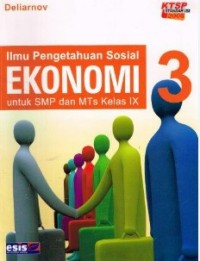 Image of Ilmu Pengetahuan Sosial Ekonomi [Jilid 3]: untuk SMP & MTs Kls. IX