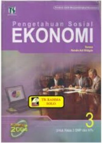 Image of Pengetahuan Sosial Ekonomi [3]: untuk SMP dan MTs Kls. III [Kur. th. 2004]