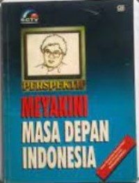 Image of Meyakini Masa Depan Indonesia: Panel Diskusi Perspektif