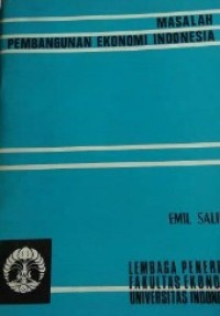 Image of Masalah Pembangunan Ekonomi Indonesia