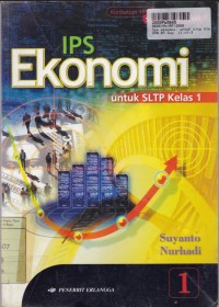 Image of IPS Ekonomi [Jilid 1]: untuk SLTP Kls. I [Kur. th. 1994 GBPP th. 1999]