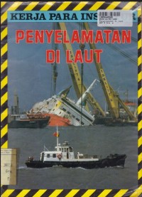 Image of Kerja Para Insinyur: Penyelamatan di Laut