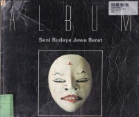 Image of Album Seni Budaya Jawa Barat [The Cultural Album of West Java]
