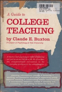 Image of A guide to College Teaching: a Psychologist's View