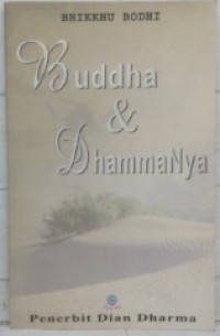Image of Buddha dan DhammaNya: Dua Pelajaran Tentang Buddhisme