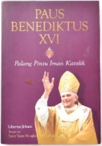 Image of Paus Benediktus XVI: Palang Pintu Iman Katolik