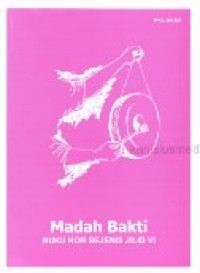 Image of Madah Bakti [Jilid VI]: Lagu Tambahan Inkulturatif Tematis No.740-839 [Buku Koor Campur Sepanjang Tahun]