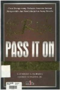 Image of Get Rich, Stay Rich, Pass It On: Cara Orang-orang Terkaya Amerika Serikat Memperoleh dan Membelanjakan Uang Mereka