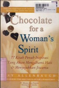 Image of Chocolate for a Women's Spirit: 37 Kisah Penuh Inspirasi yang Akan Mengilhami Hati & Menyejukkan Jiwamu
