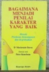 Image of Bagaimana Menjadi Penilai Karakter yang Baik: Metode Penilaian Kemampuan dan Kepribadian