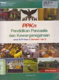 Image of Pendidikan Pancasila dan Kewarganegaraan [Jilid 3]: untuk SLTP Kls. III Sem. 1 & 2 [KBK]
