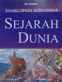 Image of Ensiklopedi Bergambar: Sejarah Dunia