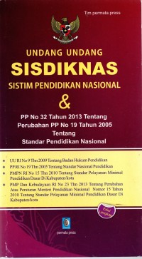Image of Undang-undang Sisdiknas PP No.32 th. 2013 tentang Perubahan PP No.19 th. 2005 tentang Standar Pendidikan Nasional