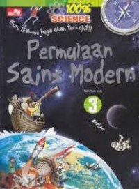 Image of 100% Science [3] : Permulaan Sains Modern