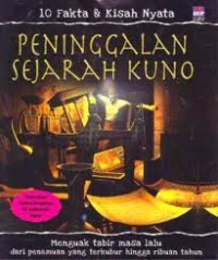 Image of 10 Fakta dan Kisah Nyata : Peninggalan Sejarah Kuno