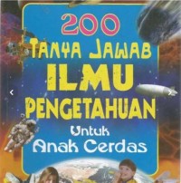 Image of 200 Tanya Jawab Ilmu Pengetahuan untuk Anak Cerdas