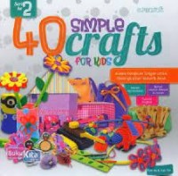 Image of 40 Simple Crafts for Kids