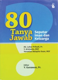 Image of 80 Tanya Jawab : Seputar Iman dan Keluarga