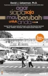 Image of Agar Siapa Saja Mau Berubah untuk Anda ...