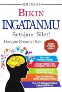 Image of Bikin Ingatmu: Setajam Silet dengan Senam Otak