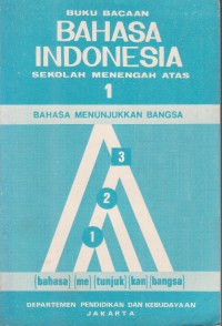Image of Buku Pelajaran Bahasa Indonesia [Jilid  1]: untuk SMA Kls. I