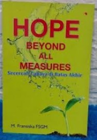 Image of Hope Beyond All Measures: Secercah Cahaya di Batas Akhir