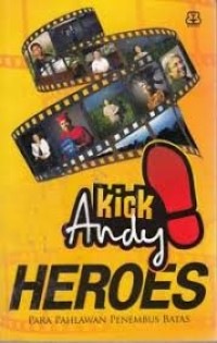 Image of Klick Andy Heroes: Para Pahlawan Penembus Batas