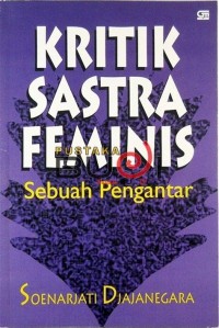 Image of Kritik Sastra Feminis: Sebuah Pengantar
