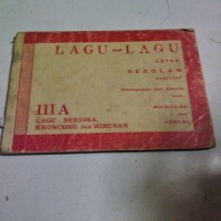 Image of Lagu-lagu [Jilid 3a - Lagu Seriosa, Kroncong & Hiburan]: untuk Sekolah Lanjutan