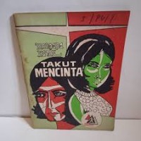 Image of Mengapa Kamu Takut Mencintai?
