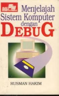Image of Menjelajah Sistem Komputer dengan Debug