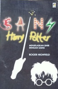 Image of Sains Harry Potter Menjelaskan Sihir dengan Sains Modern