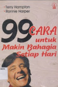 Image of Sembilan Puluh Sembilan Cara untuk Makin Bahagia Setiap Hari