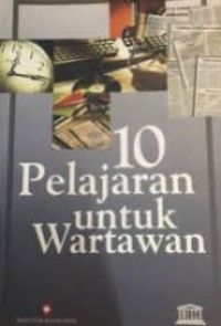 Image of Sepuluh Pelajaran untuk Wartawan