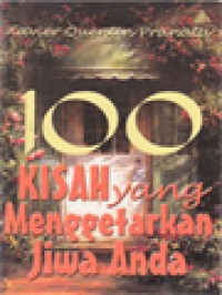 Image of Seratus Kisah yang Menggetarkan Jiwa Anda