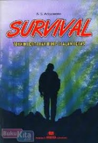 Image of Survival: Teknik Bertahan Hidup di Alam Bebas