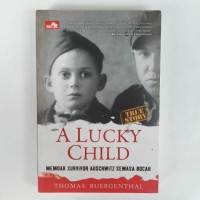 Image of A Lucky Child [Memoar of Survivor Auschwitz Semasa Bocah]