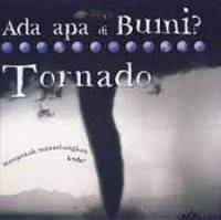 Image of Ada Apa di Bumi? : Tornado
