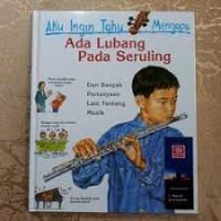 Image of Ada Lubang Pada Seruling : Dan Banyak Pertanyaan Lain Tentang Musik