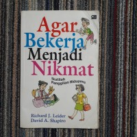 Image of Agar Bekerja Menjadi Nikmat: Ikutilah Panggilan Hidupmu