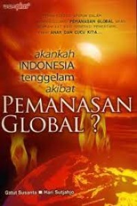 Image of Akankah Indonesia Tenggelam Akibat Pemanasan Global?