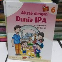 Image of Akrab dengan Dunia IPA : Untuk Kelas VI SD dan MI